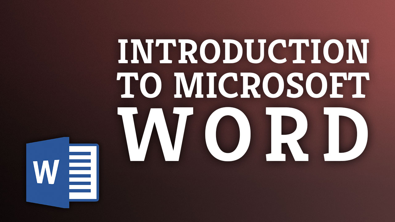 Intro to Microsoft Word